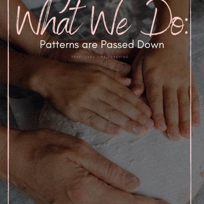 Why We do What We Do: Patterns are Passed down.