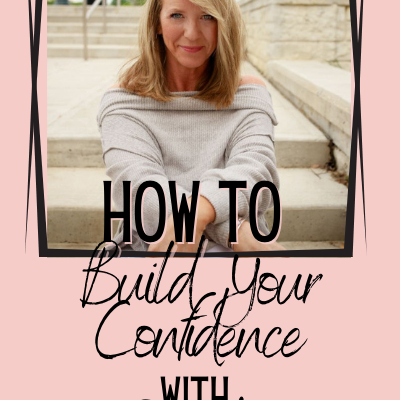 How to Build Your Confidence With Three Simple Tips