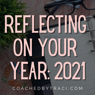 Reflecting on Your Year: 2021